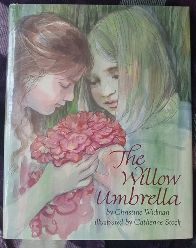 The Willow Umbrella 1st Ed 1st Print 1993 Christine Widman Hardcover Dust Jacket