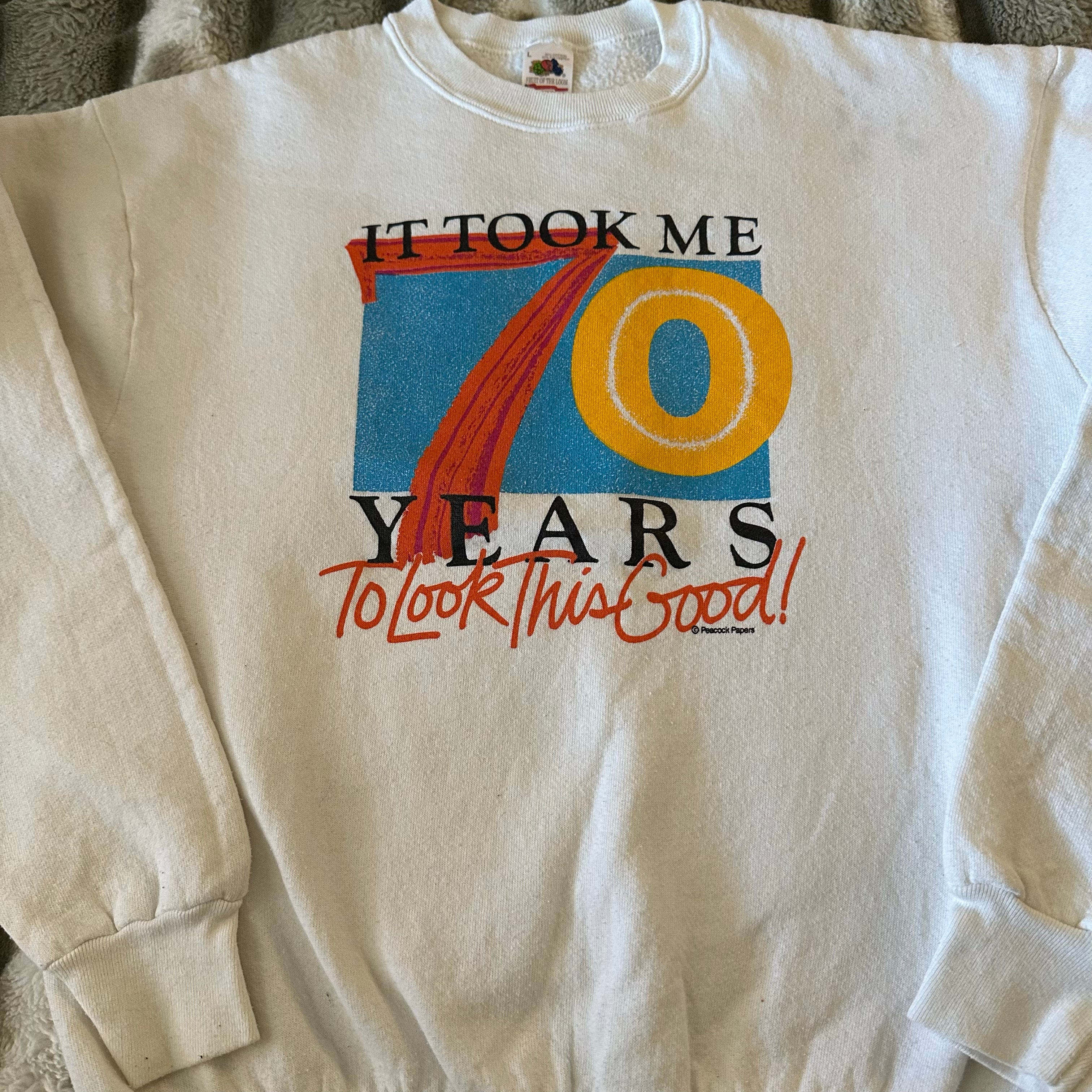 Vintage Crewneck “It Took Me 70 Years…” Pull Over Sweater Sz Large